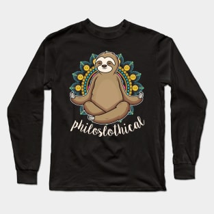 funny sloth yoga philoslothical Long Sleeve T-Shirt